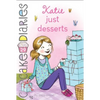 Katie Just Desserts - Hardcover