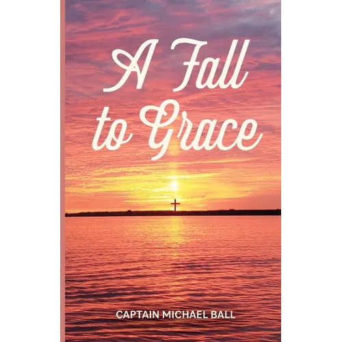 A Fall to Grace - Paperback