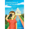Missing Gems of the Taj Mahal: A time travel historical fiction mystery book for children ages 5-10 - Paperback