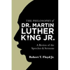 The Philosophy of Dr. Martin Luther King Jr.: A Review of the Speeches & Sermons - Paperback