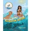 Alligator Boogie - Paperback