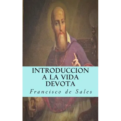 Introduccion a la vida devota - Paperback