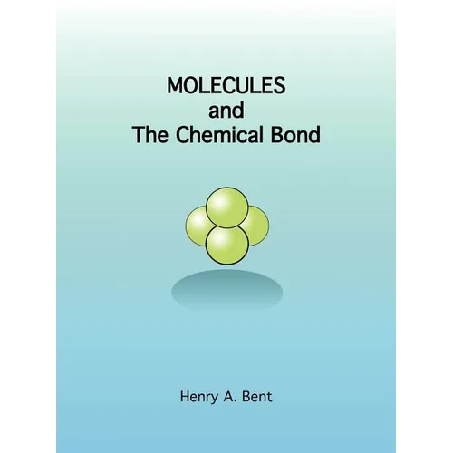 Molecules and the Chemical Bond - Paperback