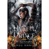 Hateful Prince - Hardcover