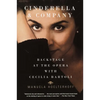 Cinderella and Company: Backstage at the Opera with Cecilia Bartoli - Paperback