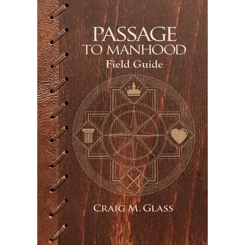 Passage to Manhood: Field Guide - Paperback