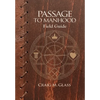Passage to Manhood: Field Guide - Paperback