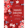 Sabiduría Diaria Para Madres: Meditaciones Para 365 Días - Paperback