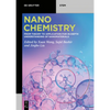 Nanochemistry: From Theory to Application for In-Depth Understanding of Nanomaterials - Paperback
