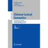 Chinese Lexical Semantics: 22nd Workshop, Clsw 2021, Nanjing, China, May 15-16, 2021, Revised Selected Papers, Part I - Paperback