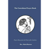 The Catechism Prayer Book: Prayers Drawn from the Words of the Catechism - Paperback