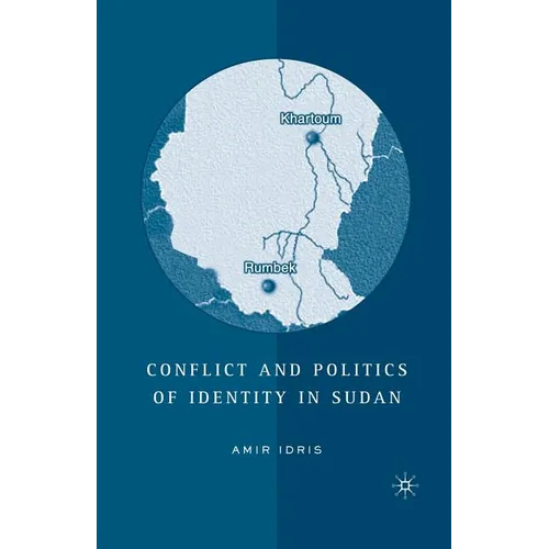 Conflict and Politics of Identity in Sudan - Paperback