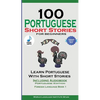 100 Portuguese Short Stories for Beginners Learn Portuguese with Stories with Audio: Portuguese Edition Foreign Language Book 1 - Paperback