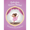 Gabriela's Dance Recital / El recital de danza de Gabriela - Hardcover