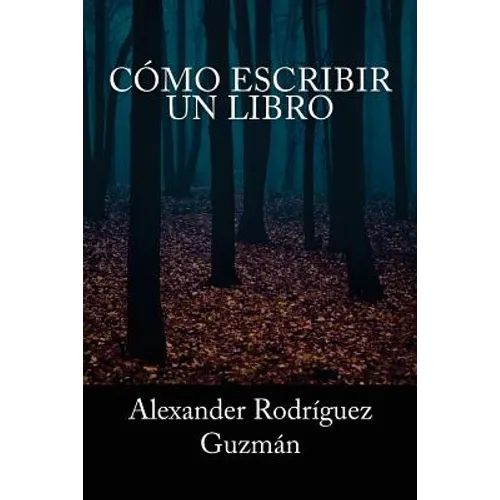 Cómo Escribir un Libro - Paperback