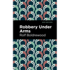 Robbery Under Arms - Paperback