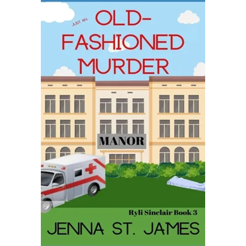 Just an Old-Fashioned Murder - Paperback