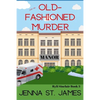 Just an Old-Fashioned Murder - Paperback