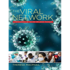 The Viral Network: A Pathography of the H1n1 Influenza Pandemic - Paperback