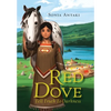 Red Dove: Tell Truth to Darkness - Hardcover