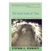 The Secret Vaults of Time: Psychic Archaeology and the Quest for Man's Beginnings - Paperback