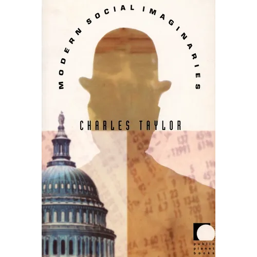 Modern Social Imaginaries - Paperback