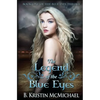 The Legend of the Blue Eyes: Book One of the Blue Eyes Trilogy - Paperback