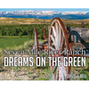 Dreams On The Green: Seven Mile River Ranch - Hardcover