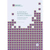 A Socially Responsible Islamic Finance: Character and the Common Good - Paperback