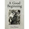 A Good Beginning - Paperback