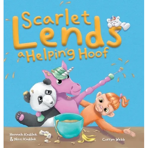 Scarlet Lends a Helping Hoof - Hardcover