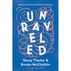 Unraveled: Hope for the Mom at the End of Her Rope - Paperback