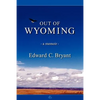 Out of Wyoming: a memoir - Paperback