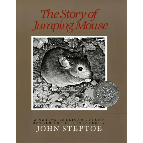 The Story of Jumping Mouse: A Native American Legend - Paperback