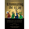 Illuminating the Way: Embracing the Wisdom of Monks and Mystics - Paperback