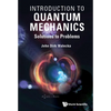 Introduction to Quantum Mechanics - Hardcover