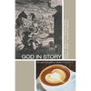 God in Story: An 8-Week Guide for Discussion and Service Groups - Paperback