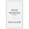 Dead Mediums - Paperback