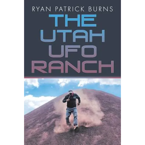 The Utah UFO Ranch - Paperback
