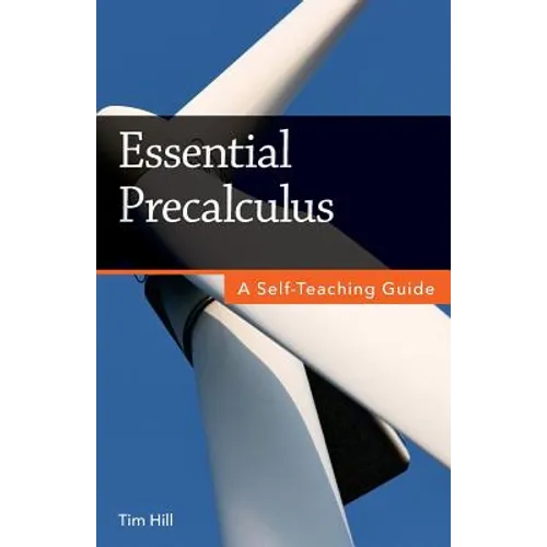 Essential Precalculus: A Self-Teaching Guide - Paperback