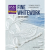 Rsn: Fine Whitework: Techniques, Projects and Pure Inspiration - Paperback