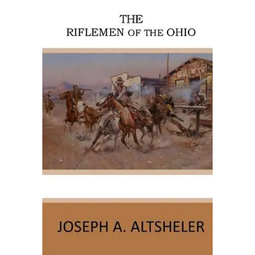 The Riflemen of the Ohio - Paperback