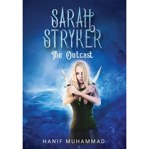 Sarah Stryker: The Outcast - Hardcover