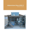 Afghanistan Diary 2010-11 - Paperback