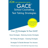 GACE School Counseling - Test Taking Strategies: GACE 103 Exam - GACE 104 Exam - Free Online Tutoring - New 2020 Edition - The latest strategies to pa - Paperback