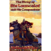 The Story of Sir Launcelot and His Companions: A Positronic Book - Hardcover