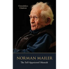 Norman Mailer: The Self-Appointed Messiah - Paperback