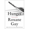 Hunger: A Memoir of (My) Body - Hardcover