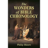 The Wonders of Bible Chronology - Paperback