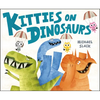 Kitties on Dinosaurs - Hardcover